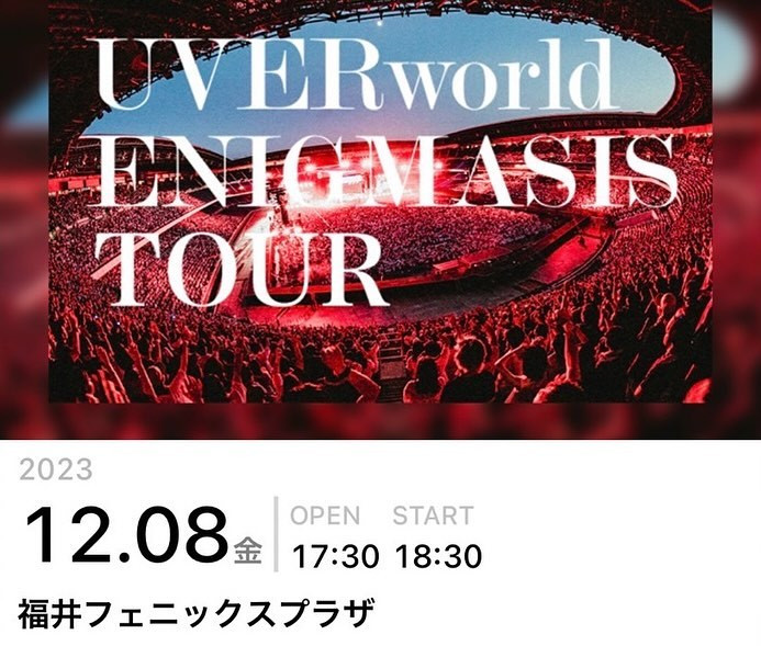 💙 

2023.12.8
UVERworld 
ENIGMASIS TOUR
福井フェニックスプラザ

8年ぶりの福井🦖
のんきすぎて開演2分前に会場入り🤦🏼‍♀️

ホール公演1回はセンターで観たいなって
思ってたので、念願のどセン🤍
しかも会場の中でも音がいいラッキーシートが
ドンピシャで我々の席で始まる前から沸いた🤯🩷

激動と儚くもはやっぱうれしくて声出た
わたしね、激動の
"G9 一桁で魅せる 激動の脳内革命"
ここ絶妙にダサくてすきなんだよね〜
きっとわかる人いるはず
激動フルでやってくれて