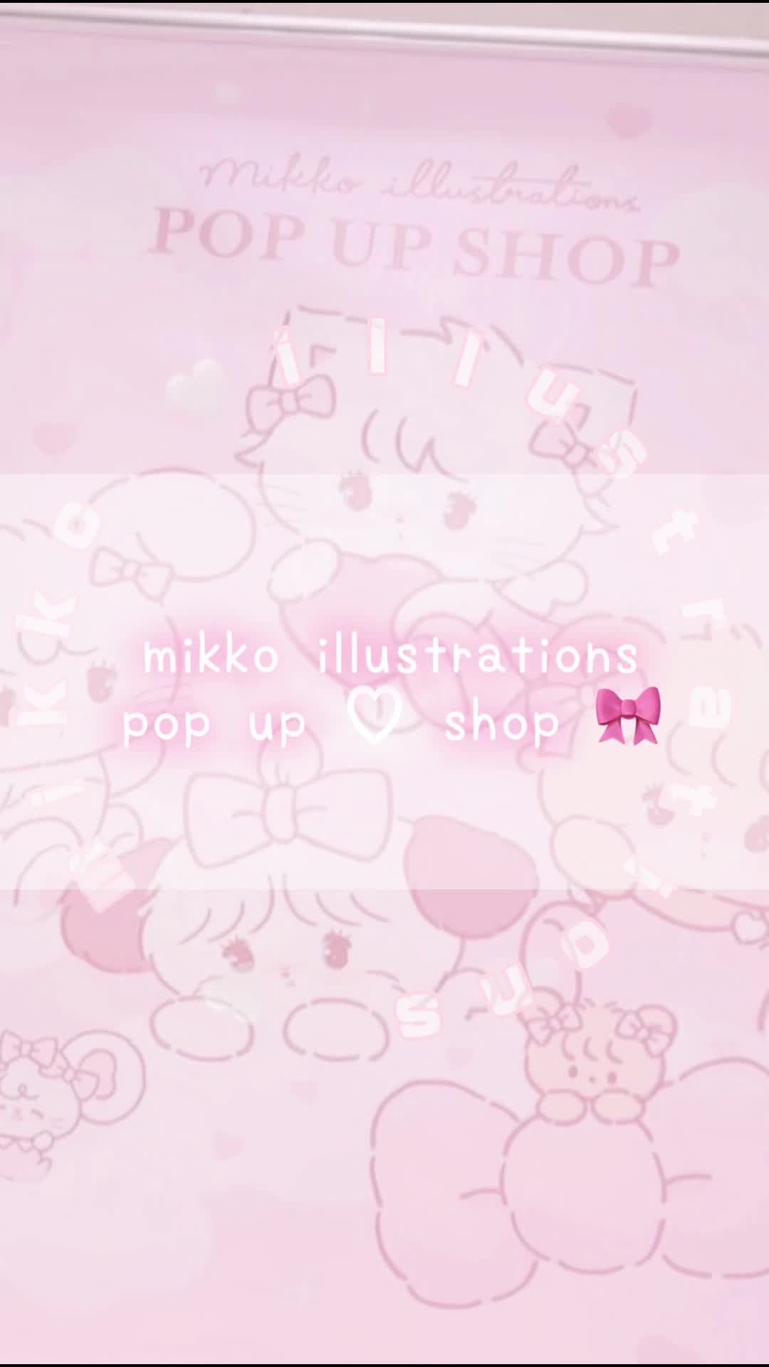 - - - - - - - - - - - - - - - - - - - ♡ mikko 🎀 pop up shop ♡ - - - - - - - - - - - - - - - - - - - 期間限定のPOPUPショップ🎀 商品紹介🐥ぱーと2️⃣🩷💘🤍 #vlog #popupshop #mikko #mikkoillustrations #pink #CapCut #スフレ #キャミー #ラテ #ムース #新宿 #マルイ #cute #可愛い #fyp #pink  #推し活 #推し活グッズ