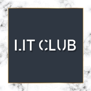 LIT CLUB