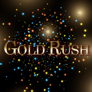 GOLD RUSH