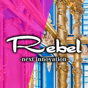 Rebel -next innovation-