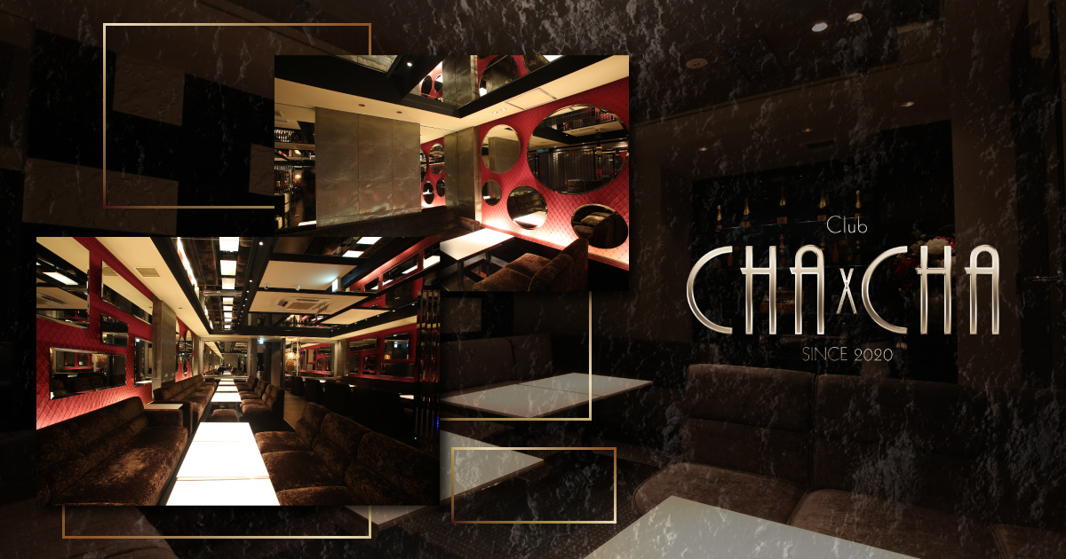 Club Cha Cha チャチャミナミ きゃばきゃば Club Cha Cha チャチャミナミ きゃばきゃば