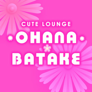 OHANA BATAKE