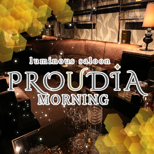 PROUDIA MORNING