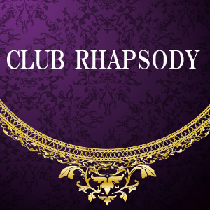 CLUB RHAPSODY