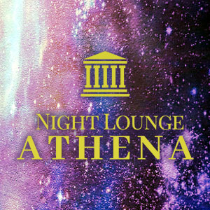 NIGHT LOUNGE ATHENA