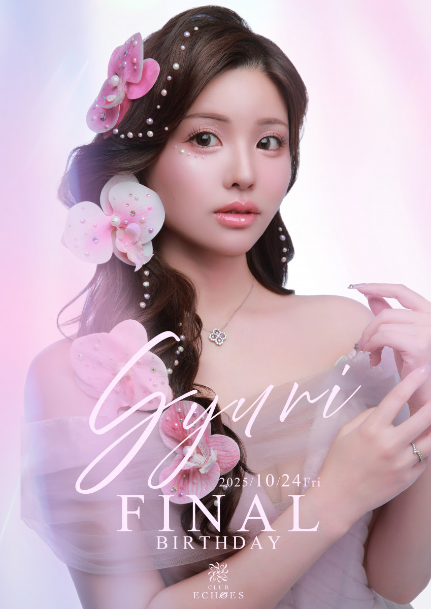 ★しゅり FINAL BIRTHDAY★