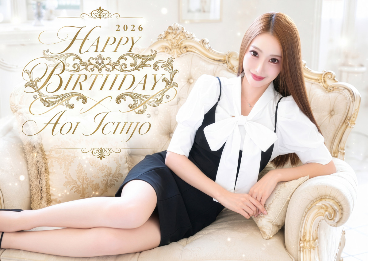 🎉🎂一条 葵さんBirthday🎂🎉